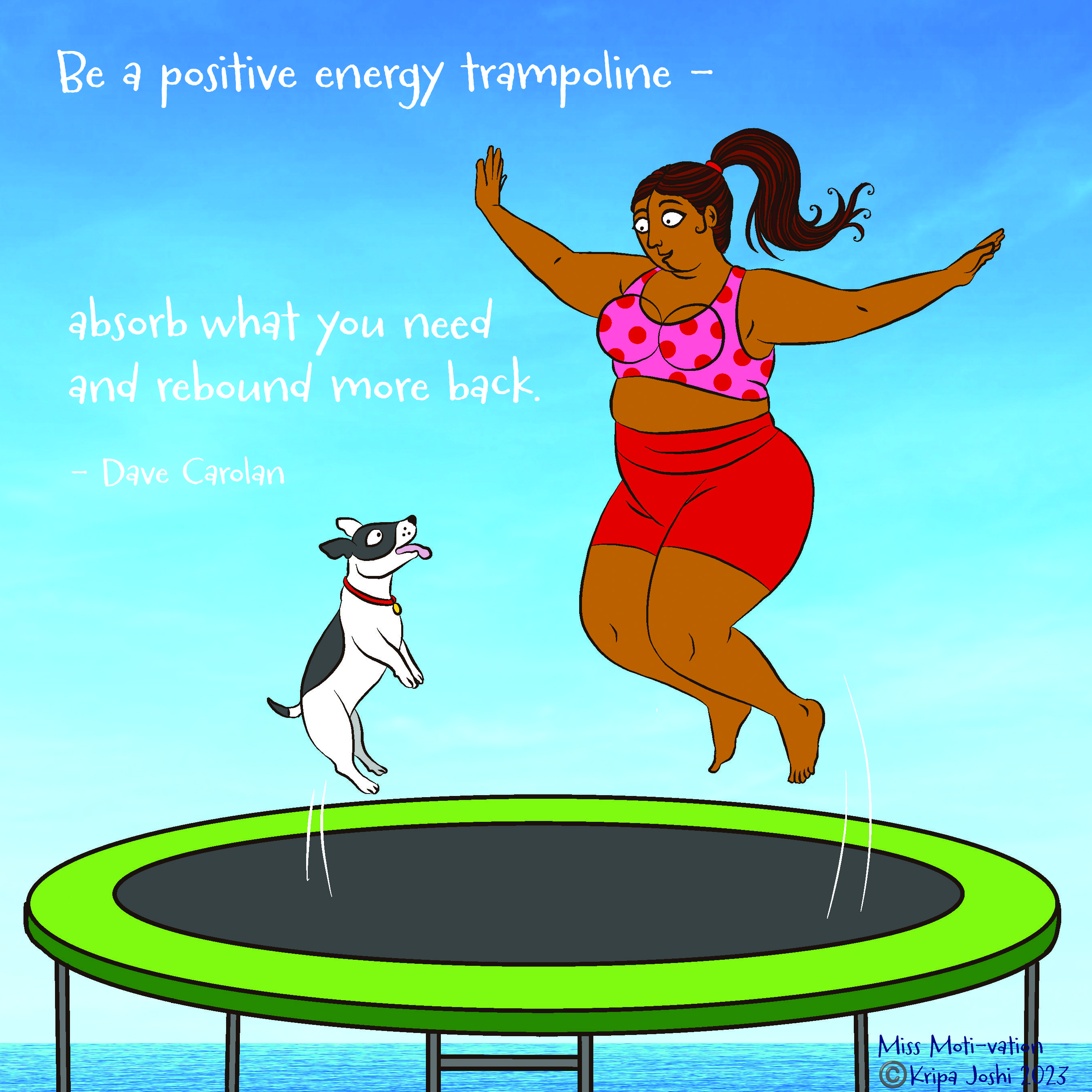 positive energy miss motivation